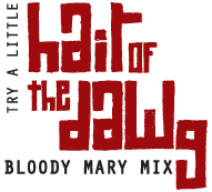 Hair of the Dawg Bloody Mary Mix